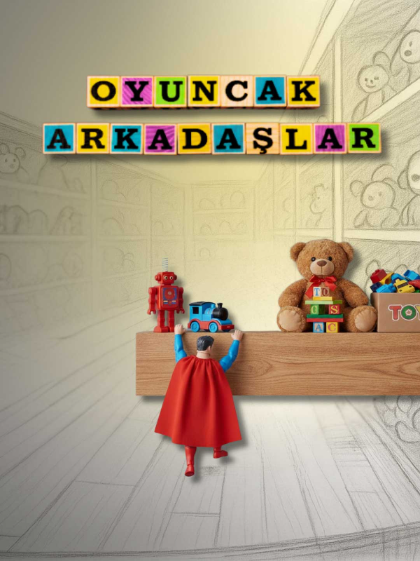 Oyuncak Arkadaşlar