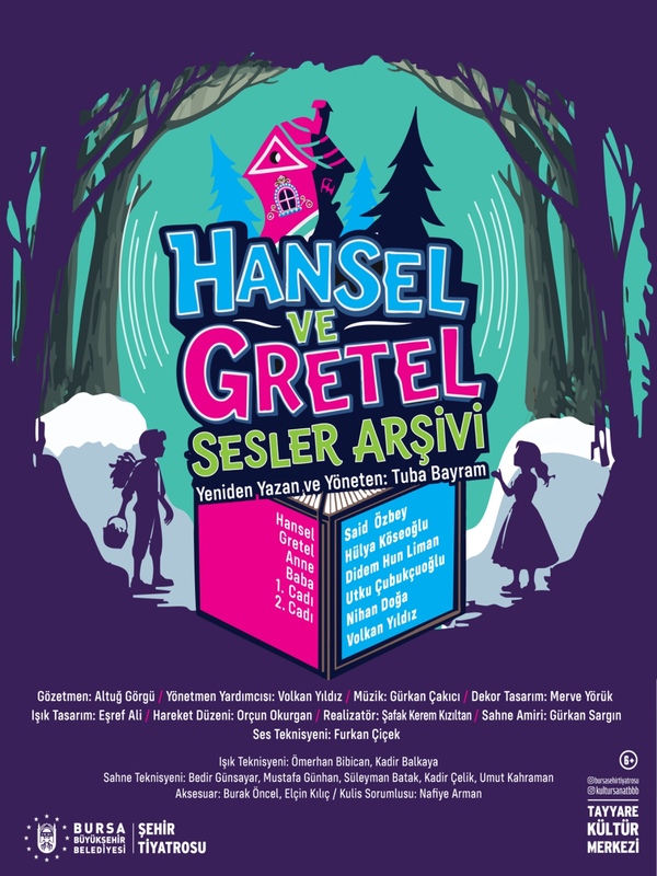 Hansel ve Gratel: SESLER ARŞİVİ (Çocuk Oyunu)