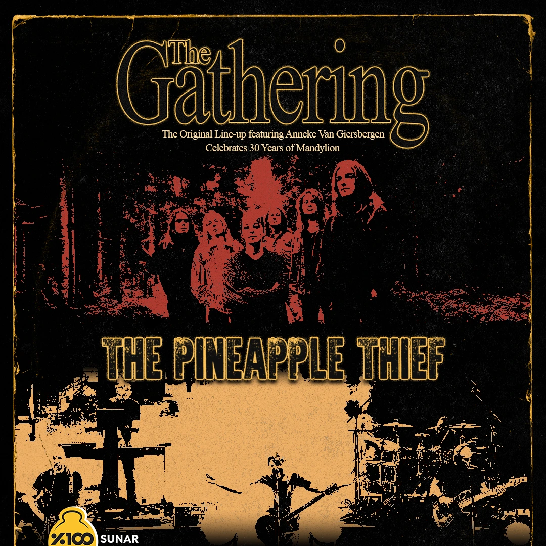%100 Metal Sunar: The Gathering, The Pineapple Thief