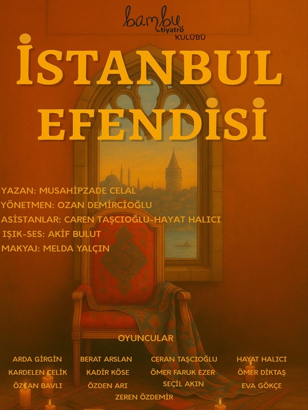 İstanbul Efendisi(Bambu Tiyatro Kulübü)