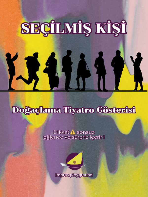 Seçilmiş Kişi Doğaçlama Gösterisi