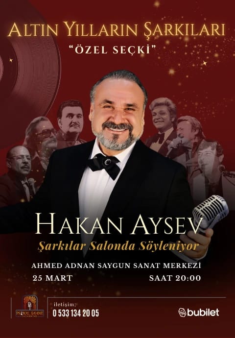Hakan Aysev ile Altın Yılların Şarkıları Konseri “ÖZEL SEÇKİ”