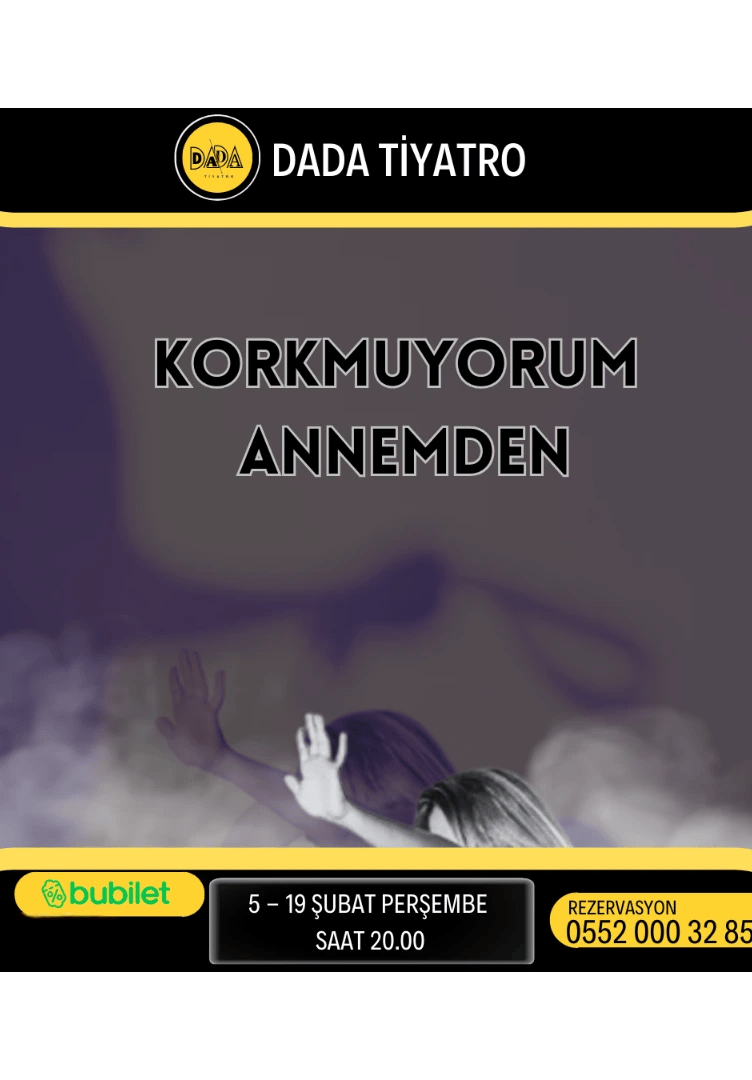Korkmuyorum Annemden