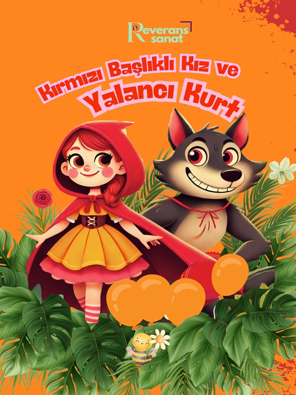 Kırmızı Başlıklı Kız ve Yalancı Kurt