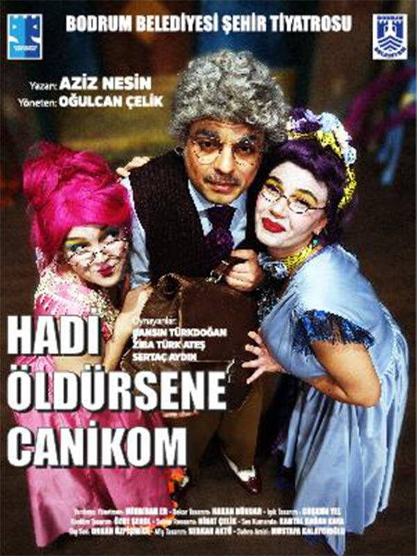 Hadi Öldürsene Canikom