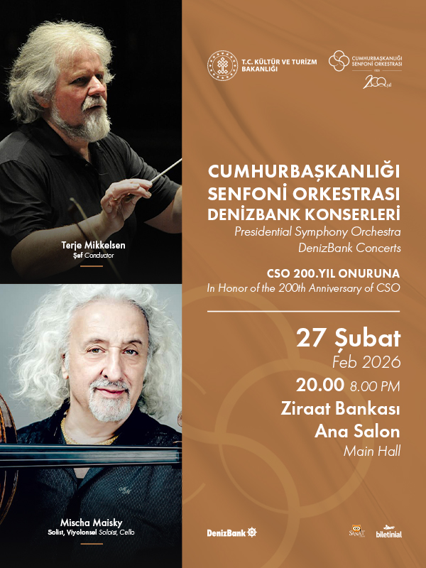 Cumhurbaşkanlığı Senfoni Orkestrası DenizBank Konserleri 27 Şubat