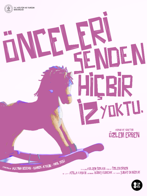 Önceleri Senden Hiçbir İz Yoktu