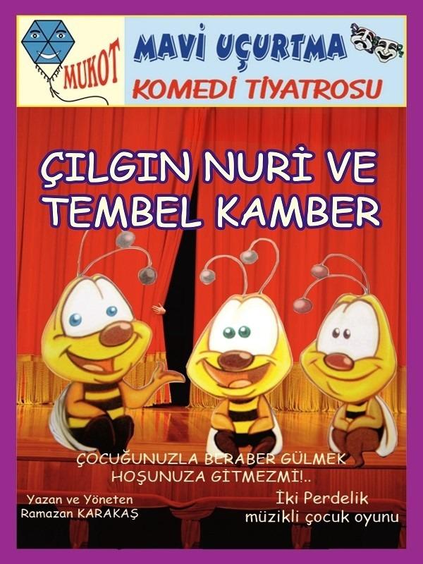 Çılgın Nuri Ve Tembel Kamber