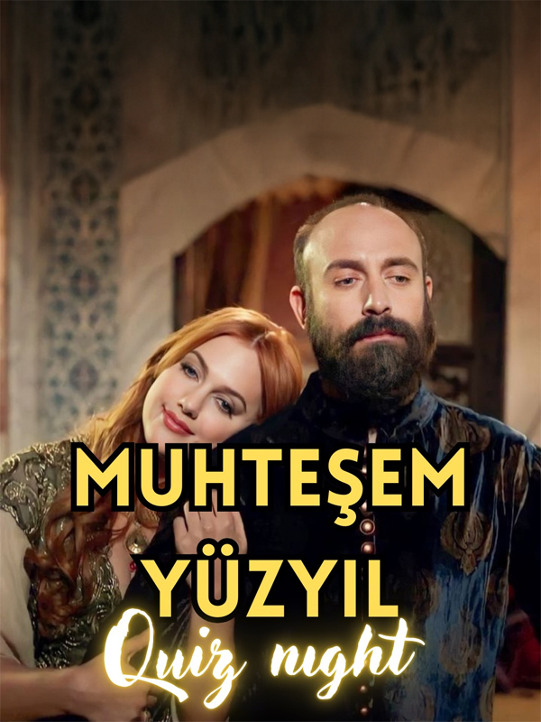 Muhteşem Yüzyıl Quiz Night
