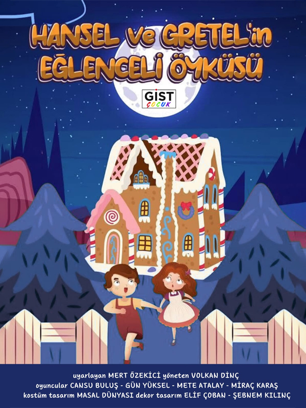 Hansel ve Gretel'in Eğlenceli Öyküsü