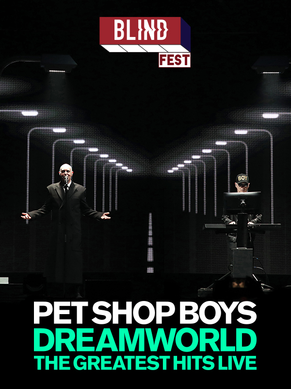 %100 Müzik Sunar: Blind Fest: PET SHOP BOYS