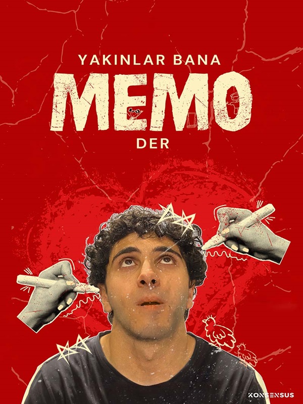 Yakınlar Bana Memo Der