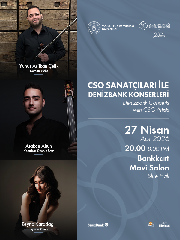 CSO Sanatçıları ile DenizBank Konserleri 27 Nisan