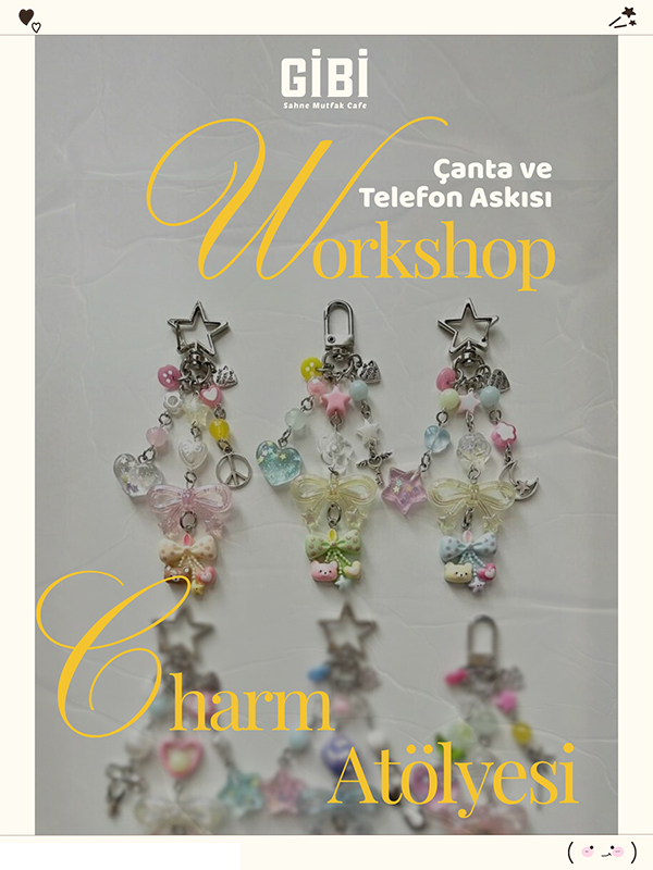 Workshop: Çanta ve Telefon Askısı Charm Atölyesi
