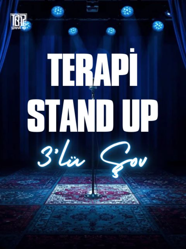 Terapi Stand Up: 3’lü Şov