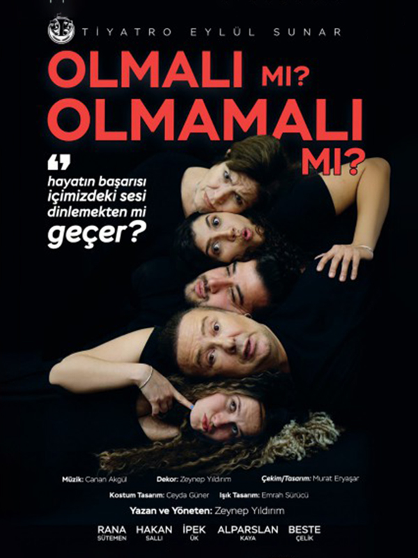 Olmalı mı? Olmamalı mı?