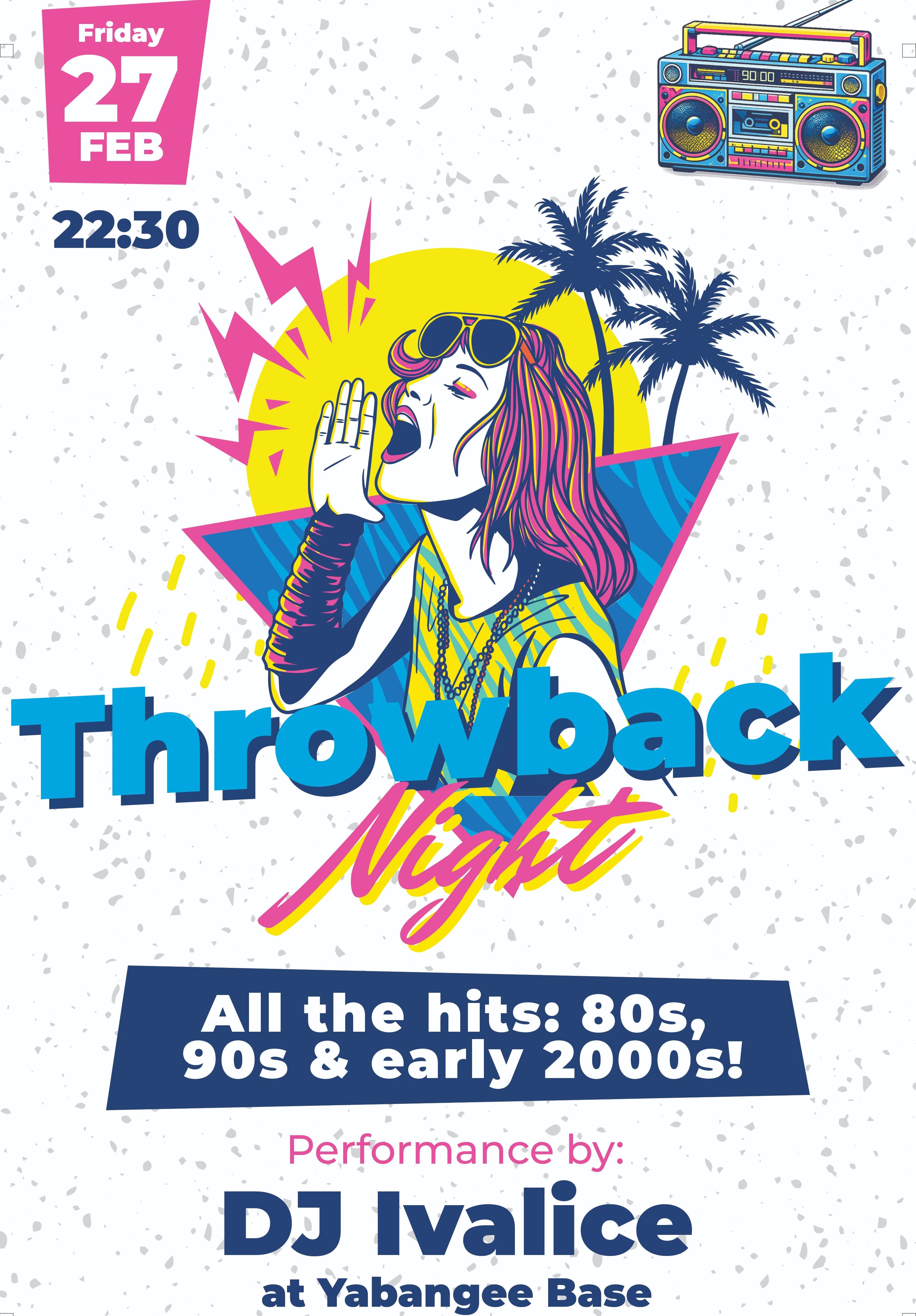 Throwback Night: Hits from the 80s, 90s, and early 2000s!