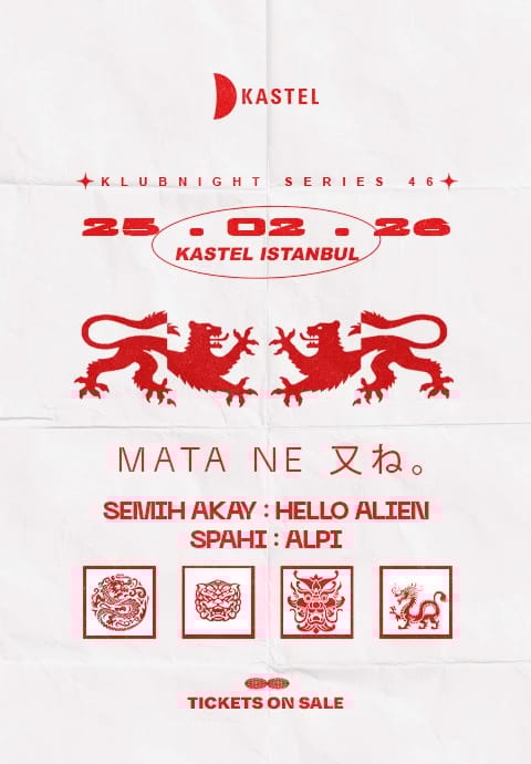 KASTEL w/ SEMIH AKAY + HELLO ALIEN + SPAHI + ALPI