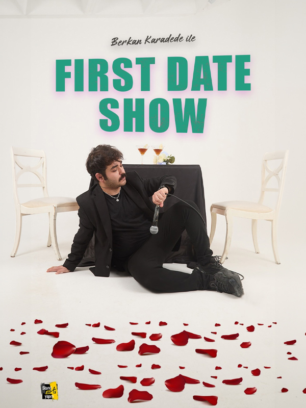 Berkan Karadede ile First Date Show