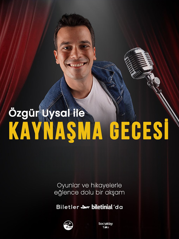 Özgür Uysal İle Kaynaşma Gecesi