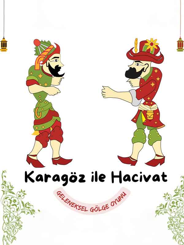 Karagöz ile Hacivat Geleneksel Gölge Oyunu