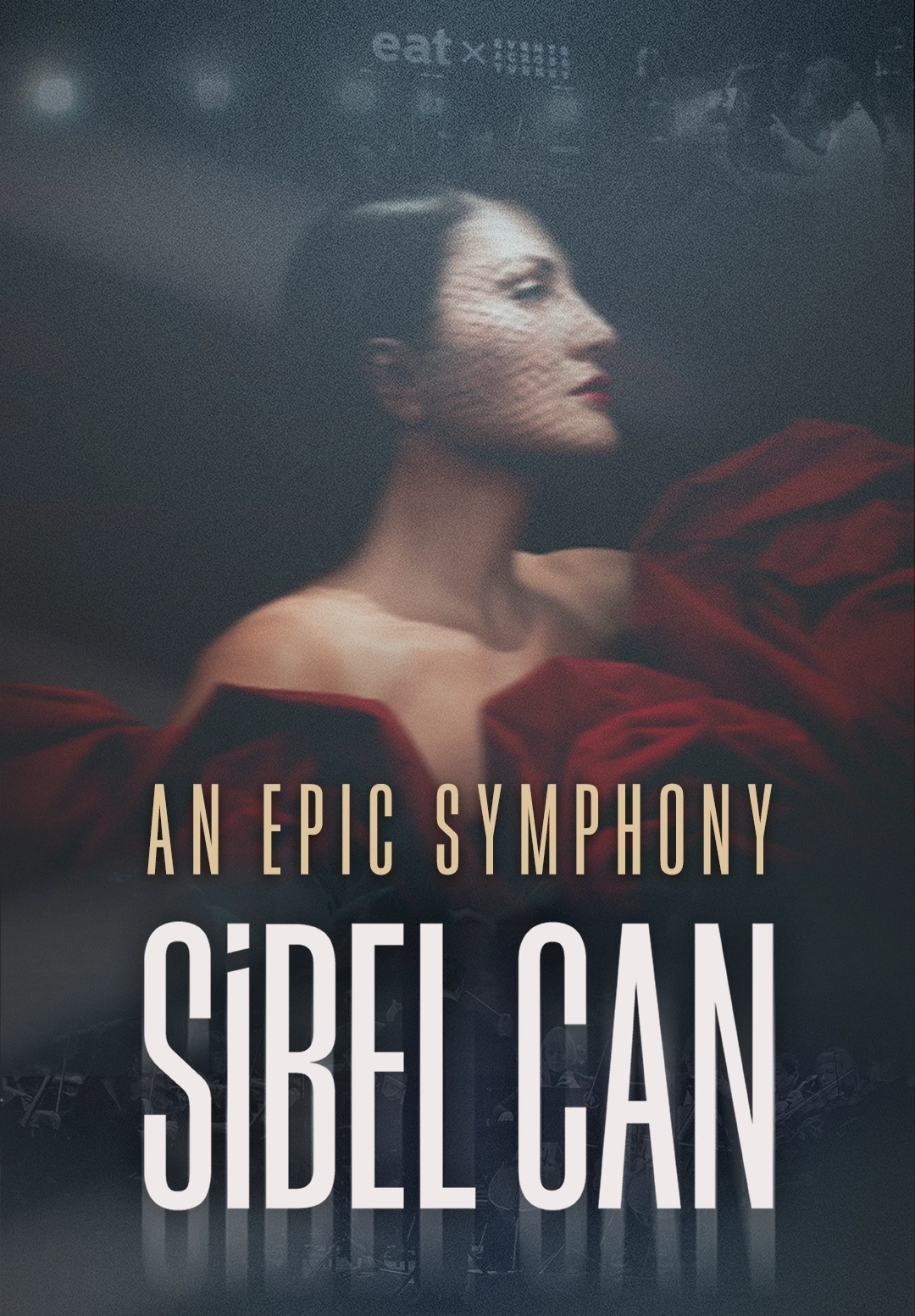 An Epic Symphony & Sibel Can