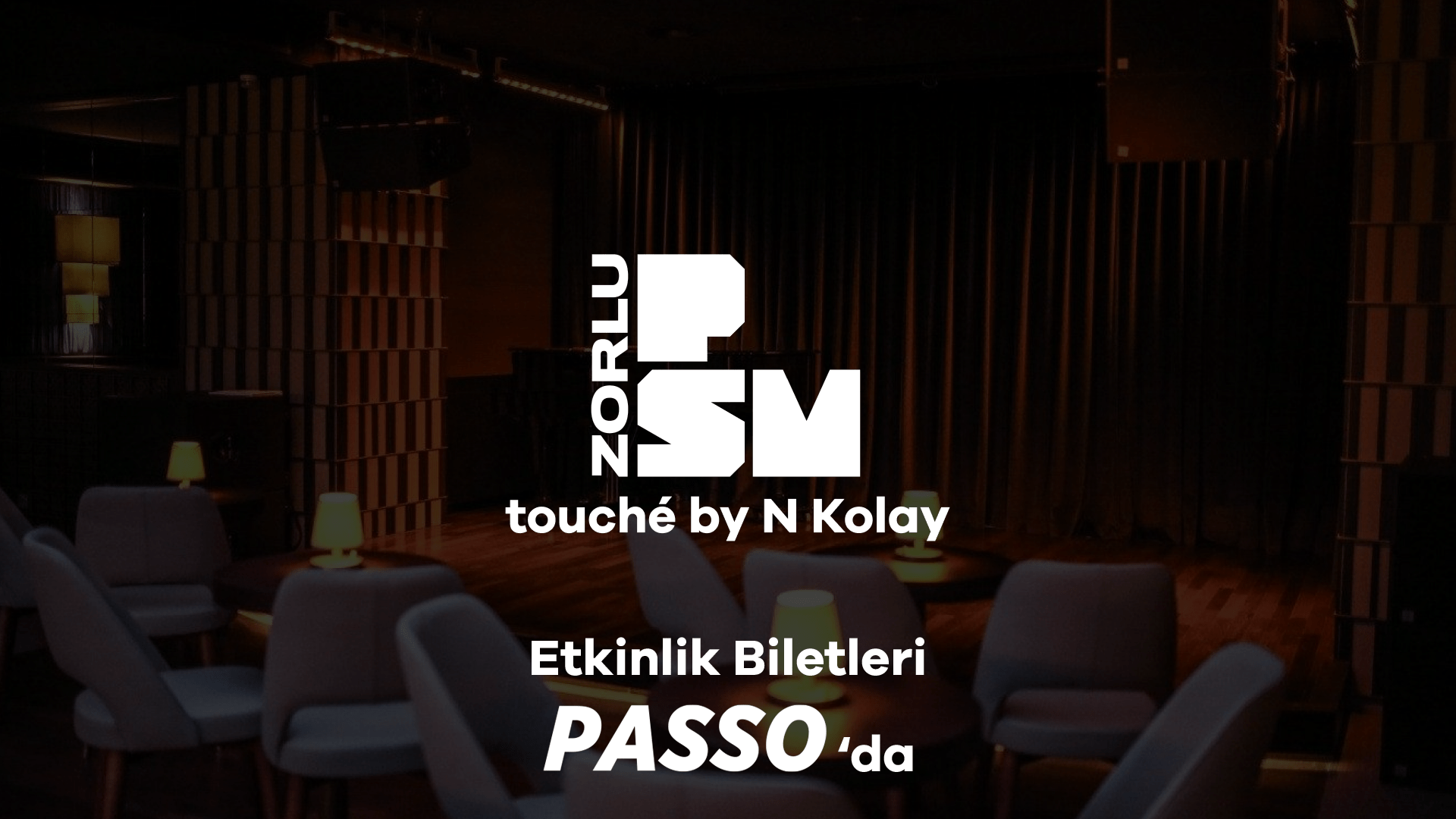 Zorlu PSM - touché by N Kolay - İstanbul