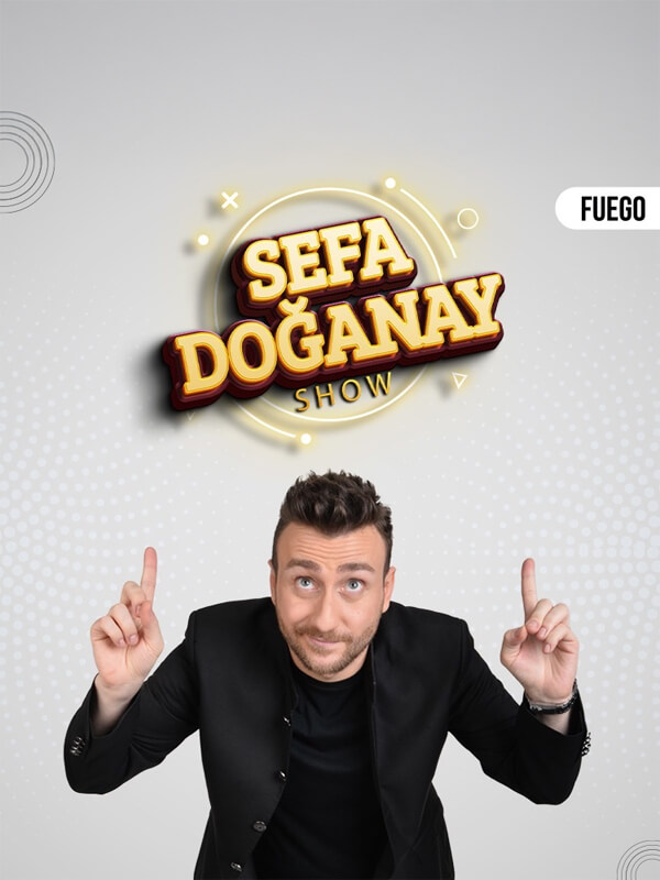 Sefa Doğanay Show