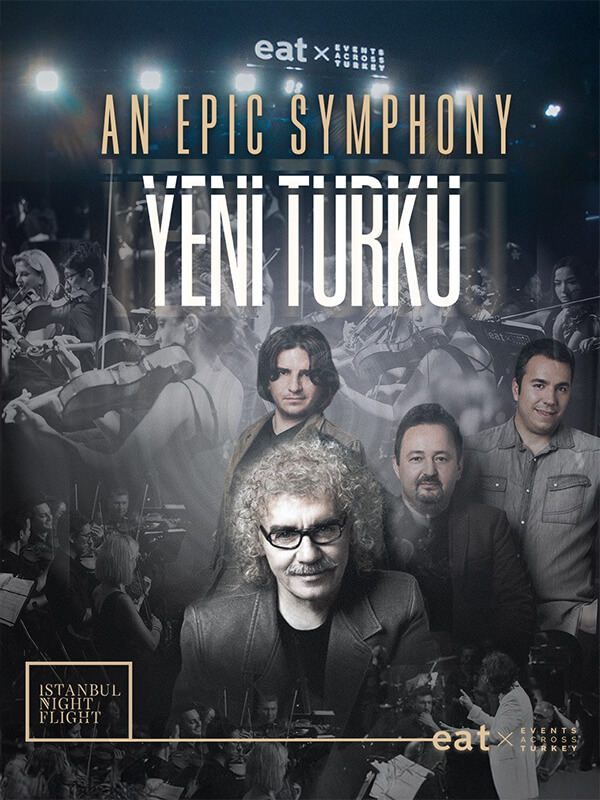 An Epic Symphony & Yeni Türkü