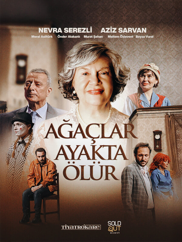 Ağaçlar Ayakta Ölür