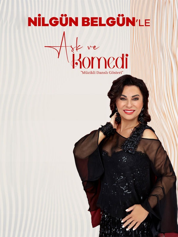 Nilgün Belgün Aşk ve Komedi