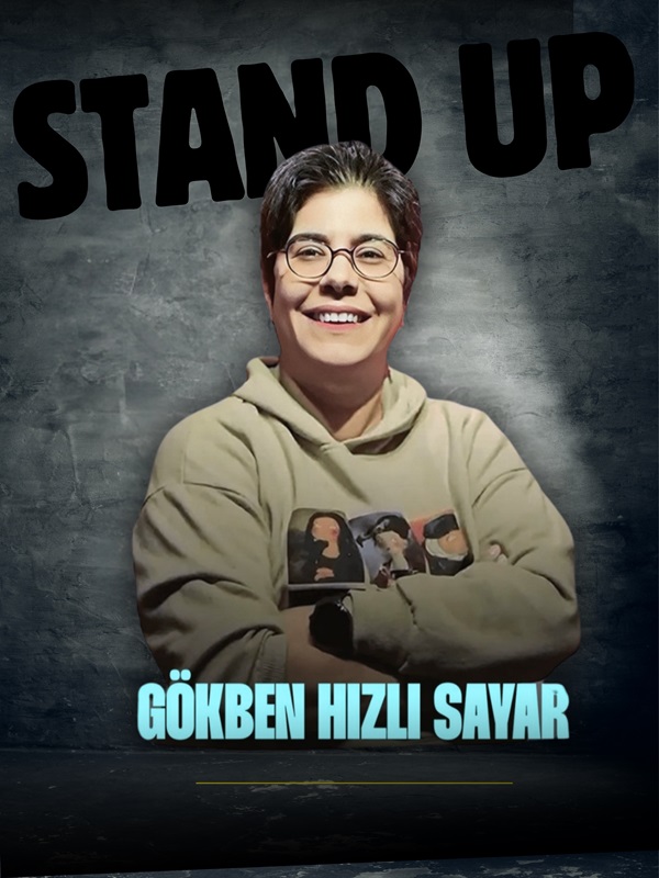 Stand Up: Gökben Hızlı Sayar