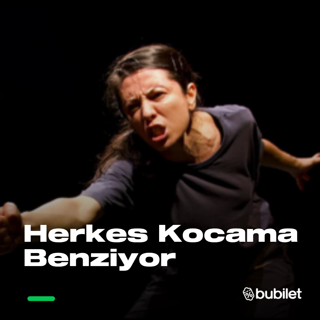 Herkes Kocama Benziyor