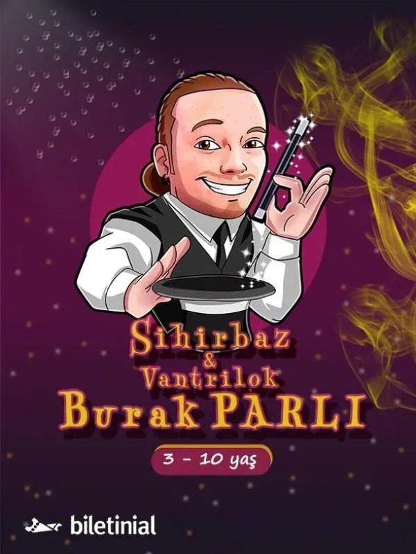 Sihirbaz & Vantrilok Burak PARLI Show