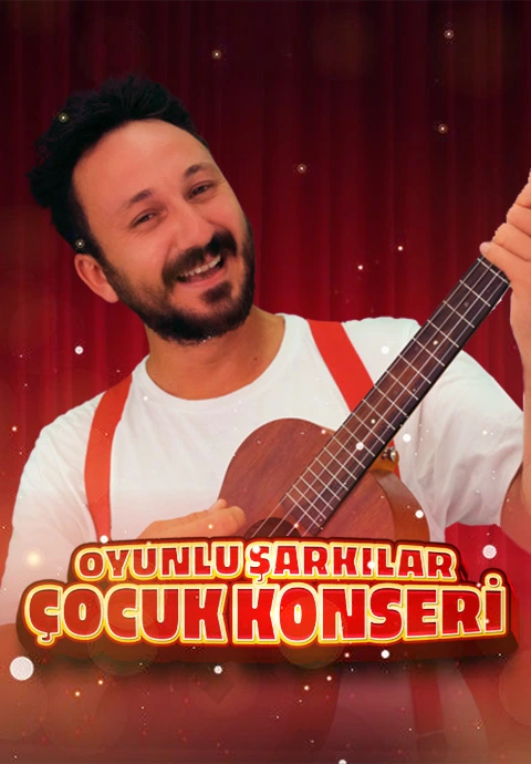 Burak Onurlu Oyunlu Şarkılar Çocuk Konseri
