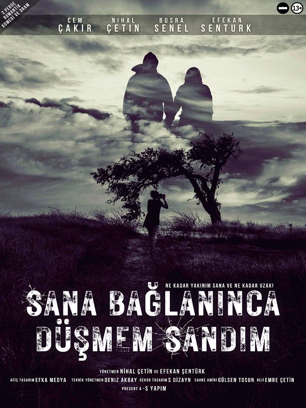 Sana Bağlanınca Düşmem Sandım
