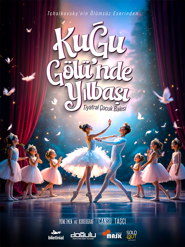 Kuğu Gölü'nde Yılbaşı (Çocuk Balesi)