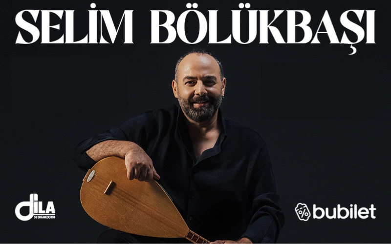 Selim Bölükbaşı Konseri