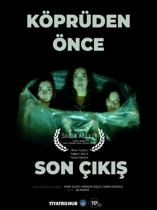 Köprüden Önce Son Çıkış