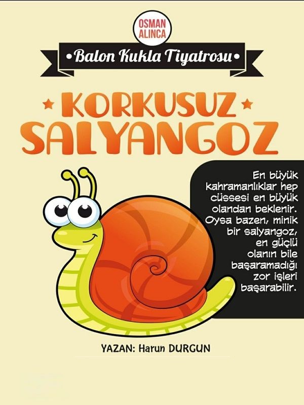 Korkusuz Salyangoz