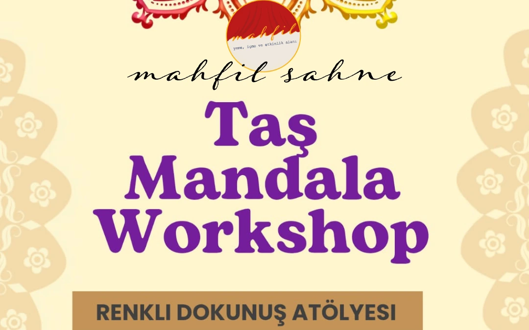 Taş Mandala Workshop