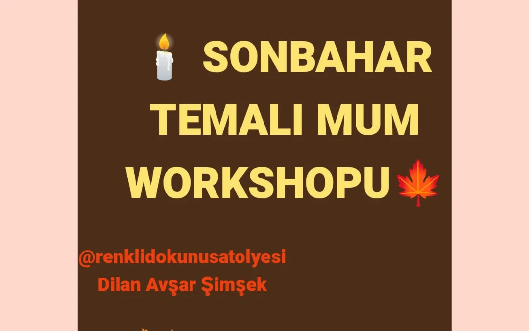 Sonbahar Temalı Mum Atölyesi