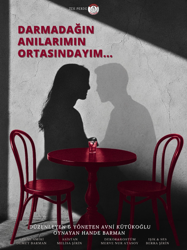 Darmadağın Anılarımın Ortasındayım