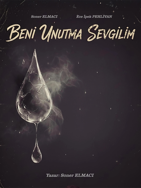 Beni Unutma Sevgilim
