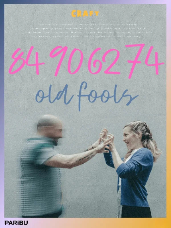 84 90 62 74 / Old Fools