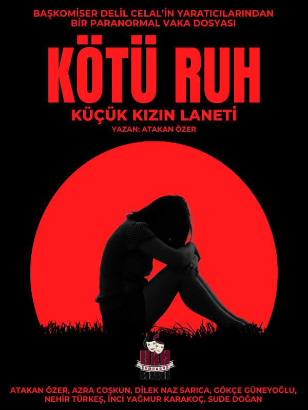 Kötü Ruh ''Küçük Kızın Laneti''