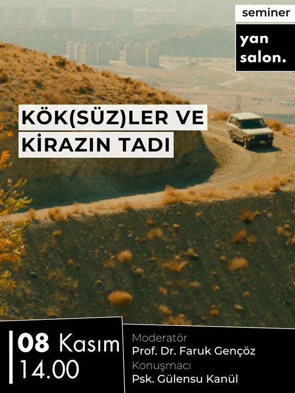 Kök(süz)ler ve Kirazın Tadı