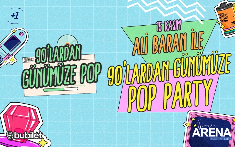 90'lardan Günümüze Türkçe Pop Party