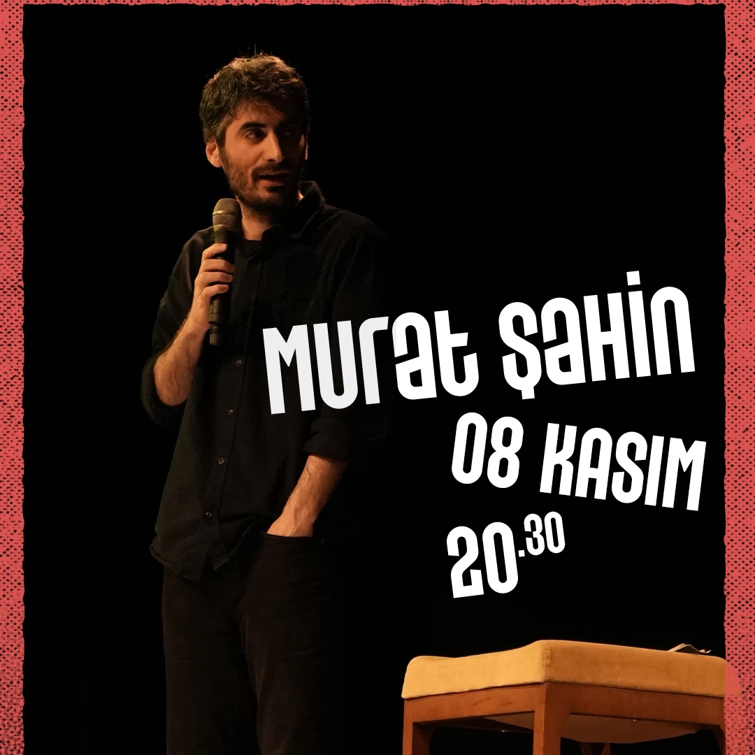 Murat Şahin Tekli Stand Up