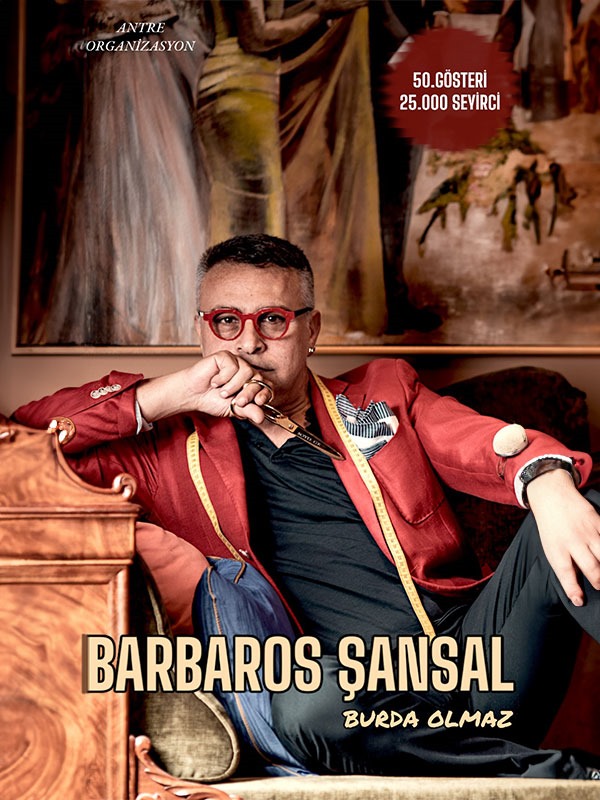 Barbaros Şansal Burda Olmaz